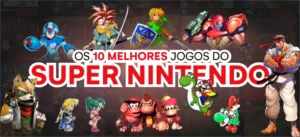 Os 10 melhores jogos de super nintendo